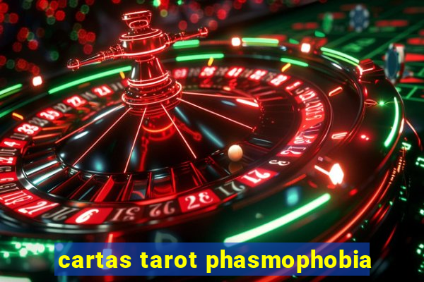 cartas tarot phasmophobia